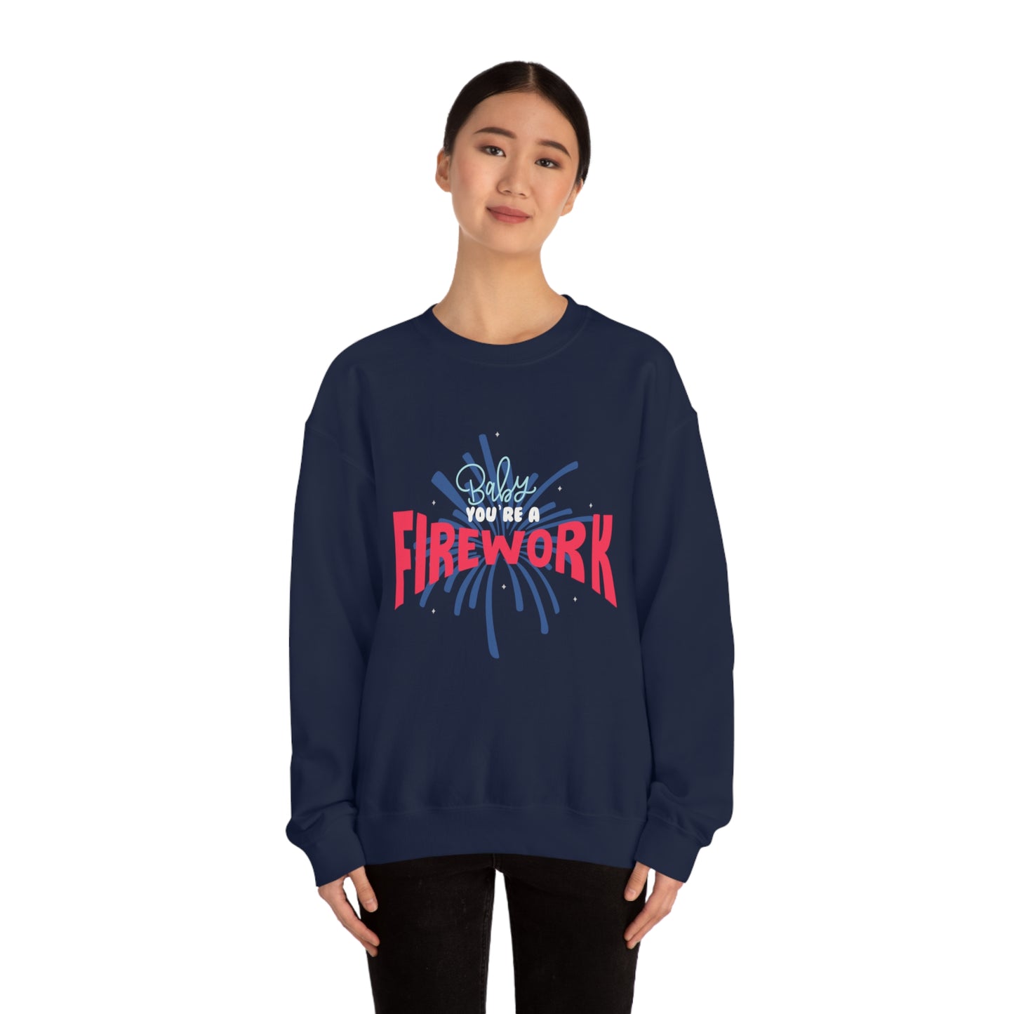 Baby You're A Firework Unisex Crewneck Sweatshirt