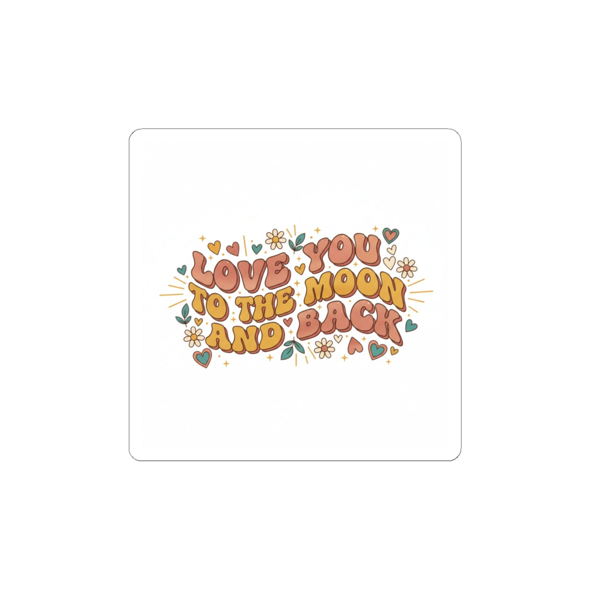 Love You to the Moon and Back Kiss-Cut Stickers | Retro Valentine, 70s Bubble Font